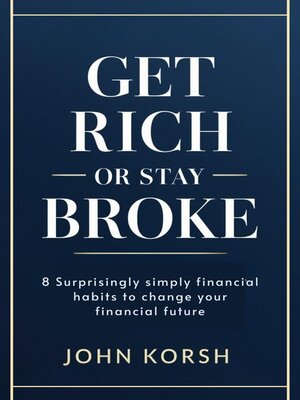 cover image of Get Rich Or Stay Broke